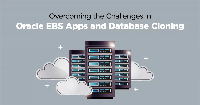 how to overcome the challenges in Oracle EBS Application and Database