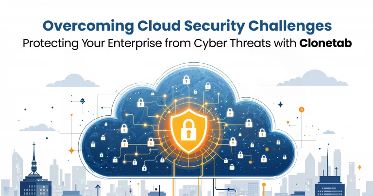 Overcome Cloud Security Challenges Protect your Enterprise from Cyber Threats